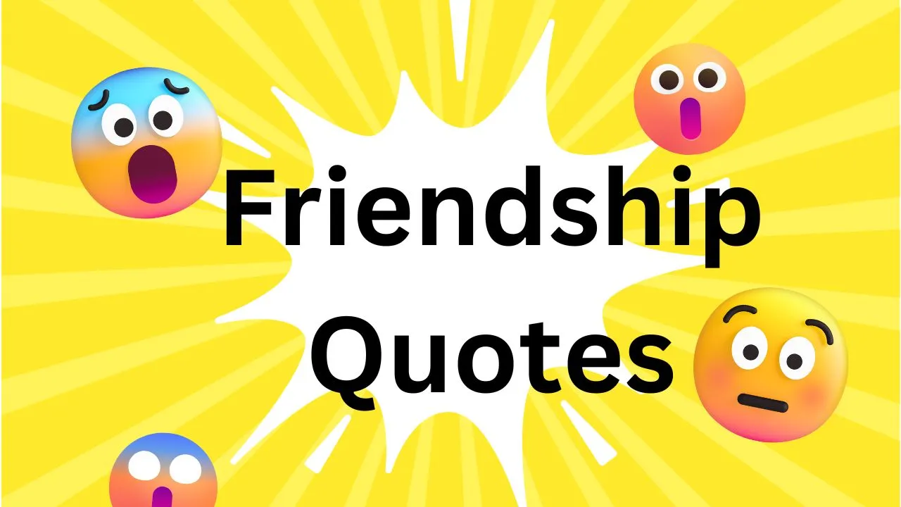 Top 35 Cute Friendship Quotes For Sweet Friends