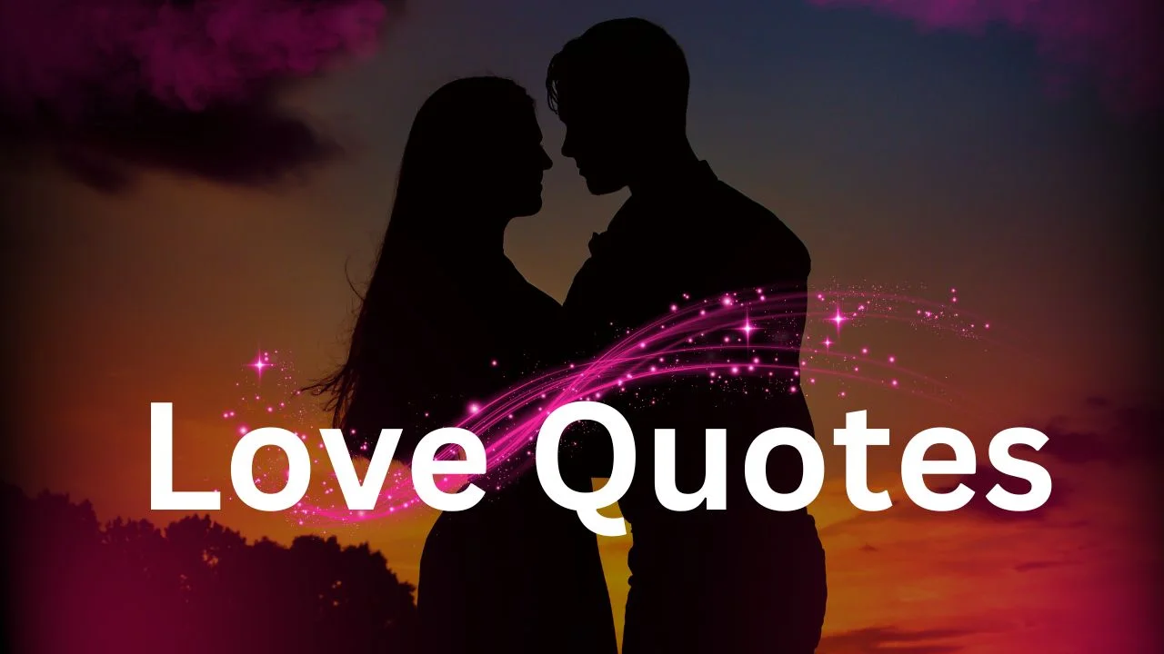 Top 3 Love Quotes