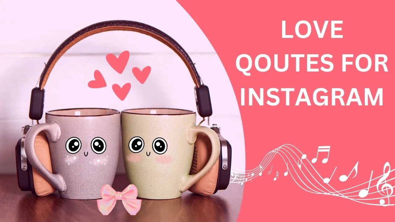 5 LOVE QUOTES FOR INSTAGRAM