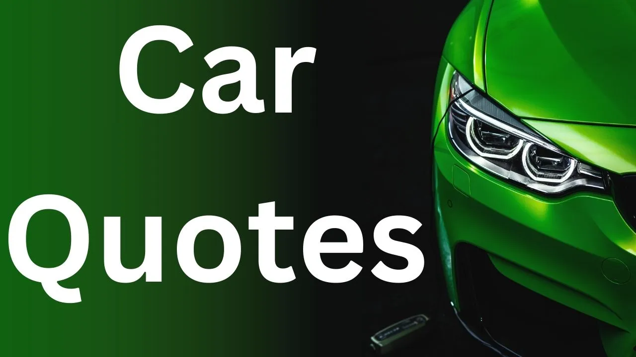 Top 28 Best Automotive Quotes Car Lovers