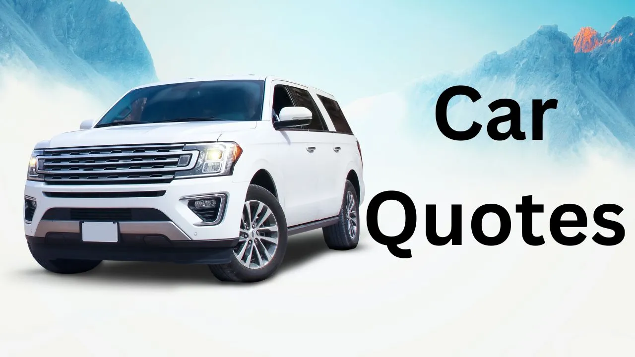 Top 24 Best Car Quotes For Car Lovers 