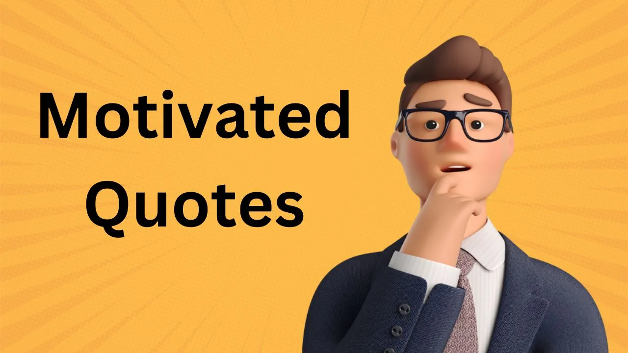 Top 10 Inspirational Quotes To Keep You Motivated Life