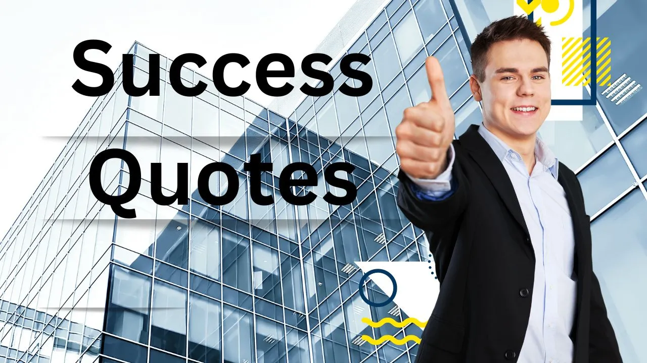 Top 21 Success Quotes Offering More Than Inspiration